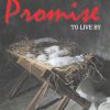 The Promise to Live By