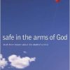 Safe In The Arms of God