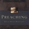 Preaching: How to Preach Biblically