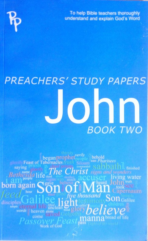 Preachers' Study Papers-John, Book2