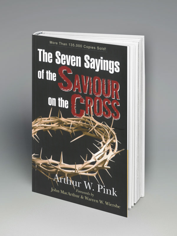 The Seven Sayings of the Saviour on the Cross