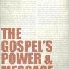 The Gospel's Power & Message