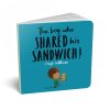 The Boy Who Shared His Sandwich