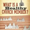 What Is a Healthy Church Member?