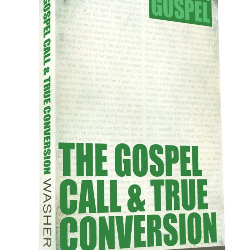 The Gospel Call and True Conversion
