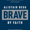 Brave By Faith