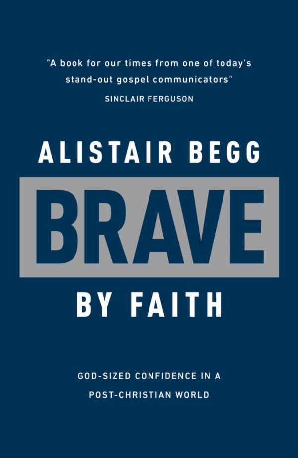 Brave By Faith