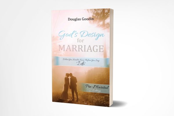God's Design for Marriage: Premarital Edition