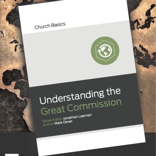 Understanding the Great Commission- Church Basics